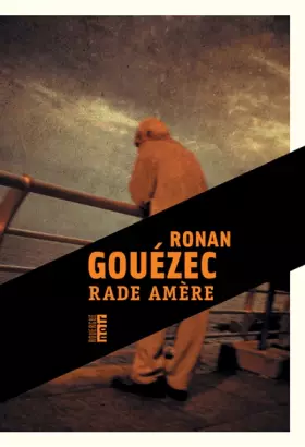 Couverture du produit · Rade amère
