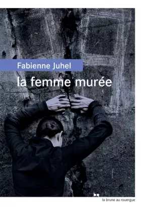 Couverture du produit · La femme murée