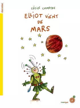 Couverture du produit · Elliot vient de Mars