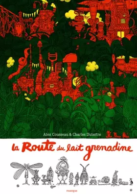 Couverture du produit · La Route du lait grenadine
