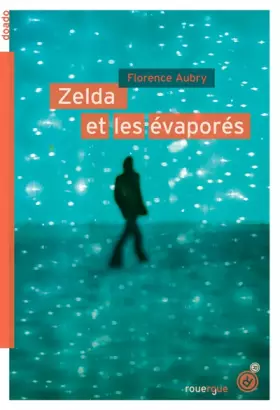 Couverture du produit · Zelda et les évaporés