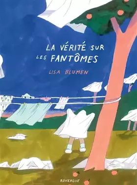 Couverture du produit · La Vérité sur les fantômes