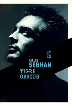 Couverture du produit · Tigre obscur