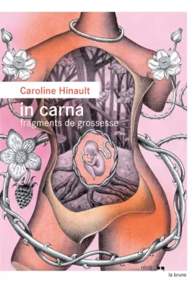 Couverture du produit · In carna: Fragments de grossesse
