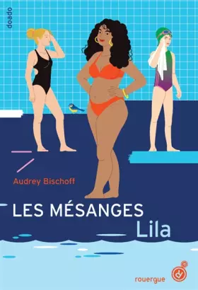 Couverture du produit · Les Mésanges 2: Lila