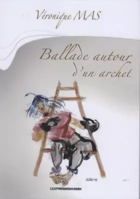 Couverture du produit · Ballade autour d'un archet