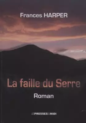 Couverture du produit · La faille du Serre