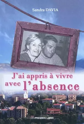 Couverture du produit · J'ai appris à vivre avec l'absence