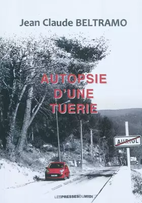 Couverture du produit · Autopsie d'une tuerie