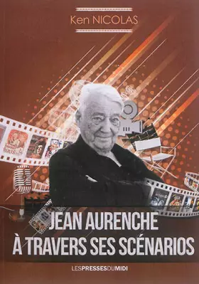 Couverture du produit · Jean Aurenche à travers ses scénarios
