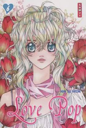 Couverture du produit · Love Pop, Tome 6 :