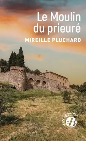 Couverture du produit · Le Moulin du prieuré