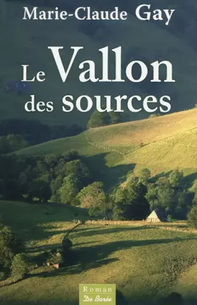Couverture du produit · Vallon des Sources (le)