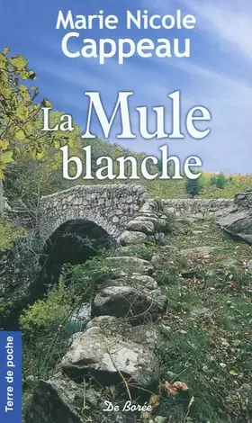 Couverture du produit · La mule blanche