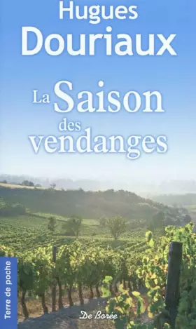 Couverture du produit · La saison des vendanges