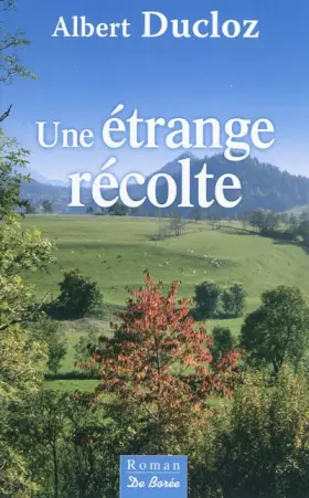 Couverture du produit · Une étrange récolte