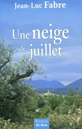 Couverture du produit · Une neige de juillet
