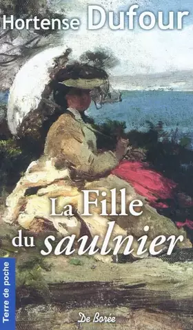 Couverture du produit · La fille du Saulnier