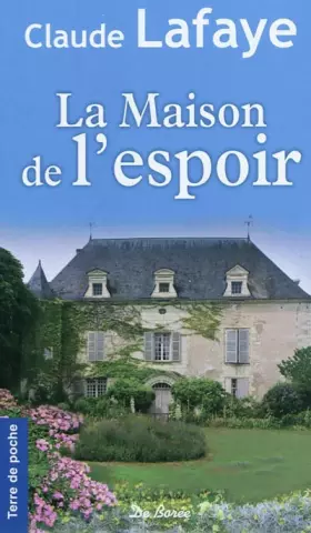 Couverture du produit · La maison de l'espoir