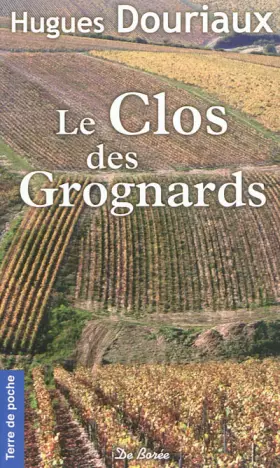 Couverture du produit · Le clos des grognards
