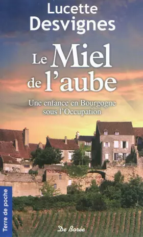 Couverture du produit · Le miel de l'aube
