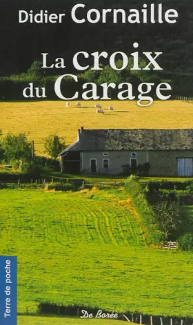Couverture du produit · Croix du Carage (la)
