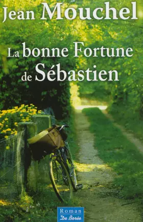 Couverture du produit · La bonne fortune de Sébastien