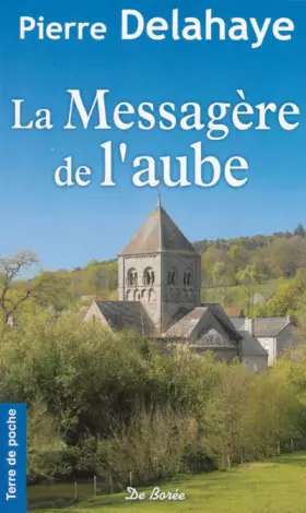 Couverture du produit · La messagère de l'aube