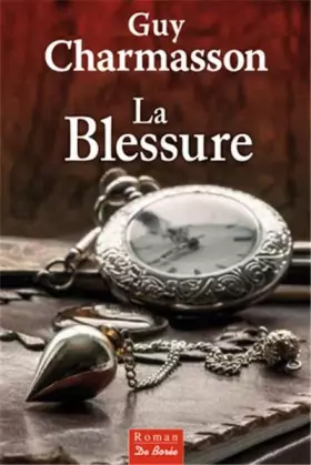 Couverture du produit · Blessure (la)