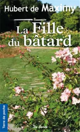 Couverture du produit · Fille du Batard (la)