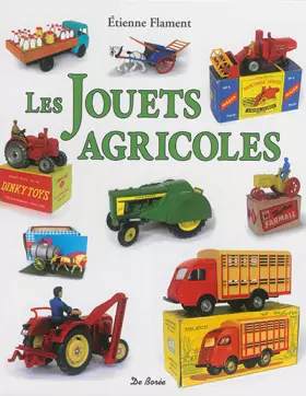 Couverture du produit · Jouets Agricoles (les)