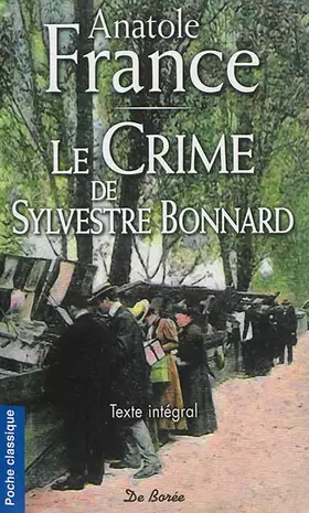 Couverture du produit · Crime de Sylvestre Bonnard (le)