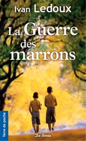 Couverture du produit · Guerre des marrons (La)