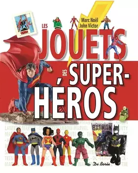 Couverture du produit · Les jouets des super-héros