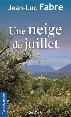 Couverture du produit · Une neige de juillet