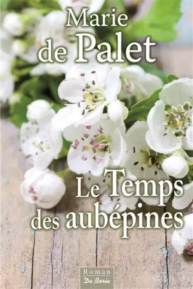 Couverture du produit · Le Temps des aubépines