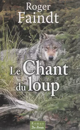 Couverture du produit · Le chant du loup