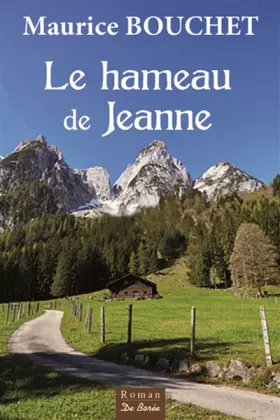 Couverture du produit · Le hameau de Jeanne