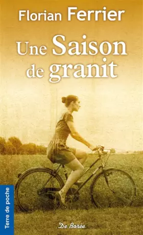 Couverture du produit · Une saison de granit