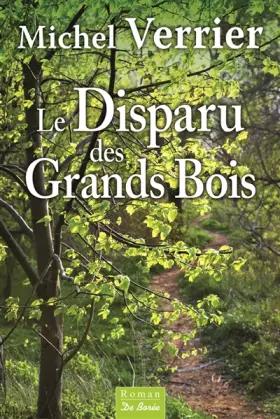 Couverture du produit · DISPARU DES GRANDS BOIS (LE)