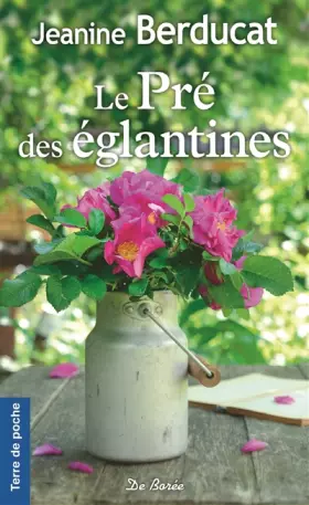 Couverture du produit · Le pré des églantines