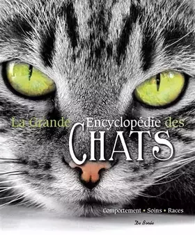 Couverture du produit · La grande encyclopédie des chats