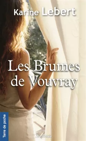 Couverture du produit · Les brumes de Vouvray