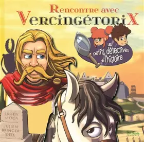 Couverture du produit · RENCONTRE AVEC VERCINGETORIX