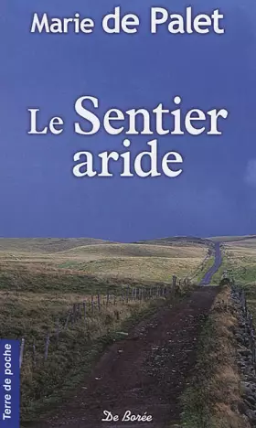 Couverture du produit · Le sentier aride