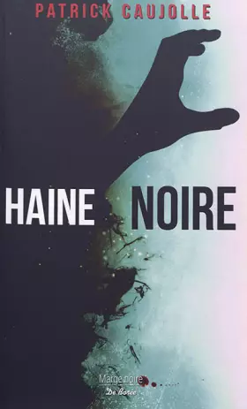 Couverture du produit · Haine noire