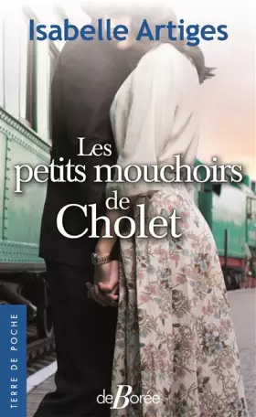 Couverture du produit · Les petits mouchoirs de Cholet