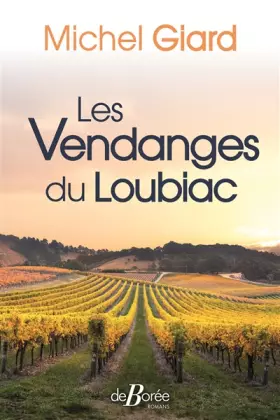 Couverture du produit · Les vendanges du Loubiac