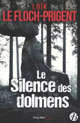 Couverture du produit · Le silence des dolmens