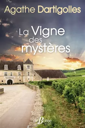 Couverture du produit · La vigne des mystères